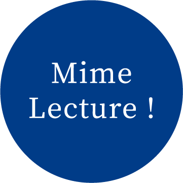 Mime Lecture!